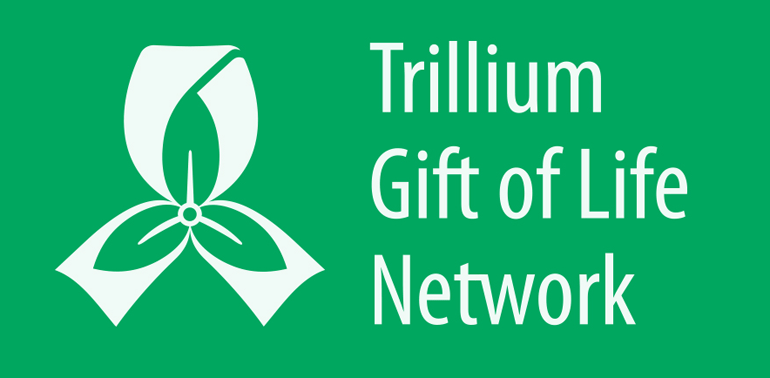 Trillium Gift of Life